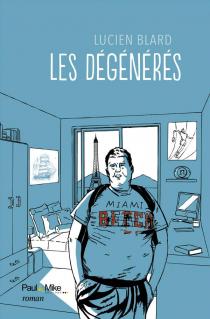 Les dégénérés